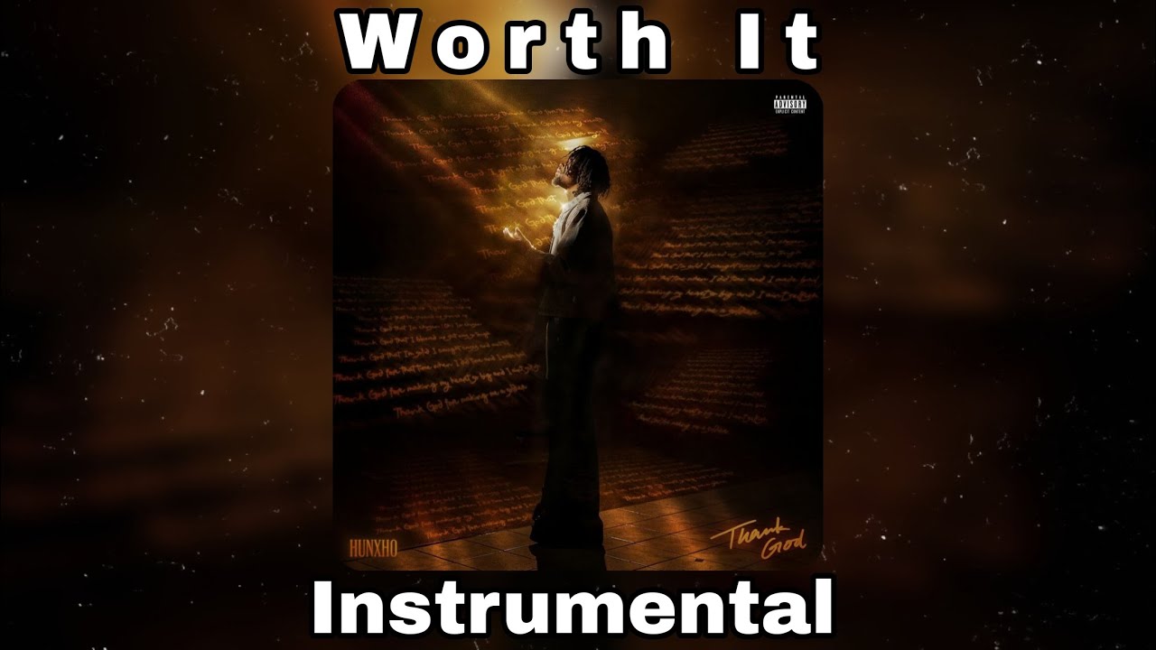 Hunxho & Fridayy - Worth It (Instrumental)