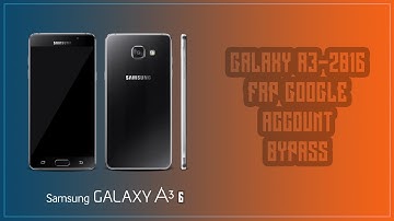 Bypass FRP Google Account Samsung A3-2016 A310F U4 latest method 2019