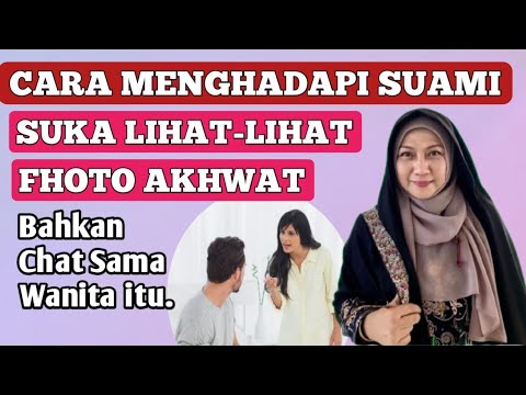 Cara Menghadapi Suami Yang Suka Chat Dengan Wanita Lain & Liat Foto-fotonya - dr Aisah Dahlan CHt