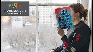 #PouredOver: Rebecca Makkai on I Have Some Questions for You