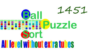 Ball Sort Puzzle Level 1451  🎯 All level without extra tube 😂Game Walkthrough😘