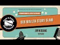 Jim Kissane | Deb Wallen Story Slam March 2025