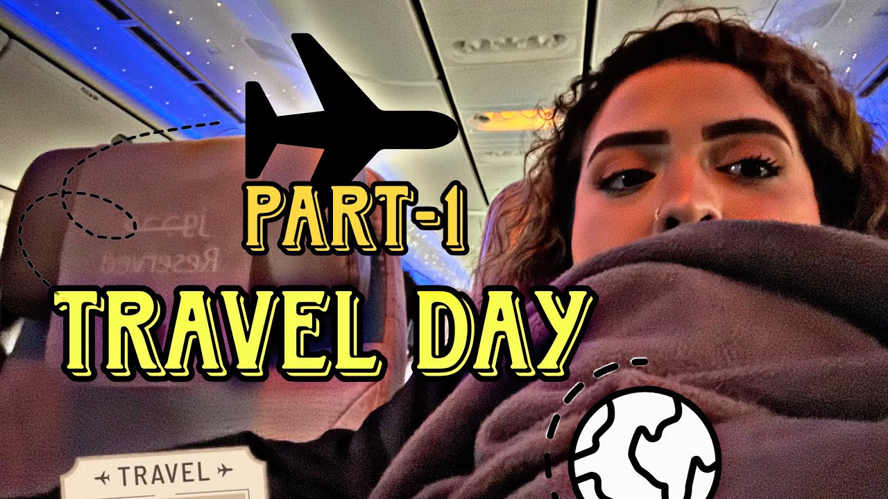 Journey from Seattle to Dubai and India -PART 1