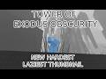NEW HARDEST // [HIGH-PEAK CATA] Tower of Exodus Obscurity COMPLETION!!!!!
