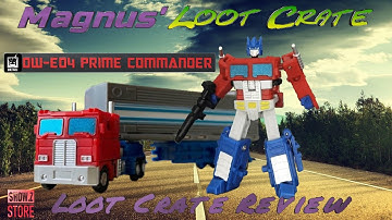 Loot Crate Review - Dr.  Wu DW-E04 Prime Commander (Optimus Prime)