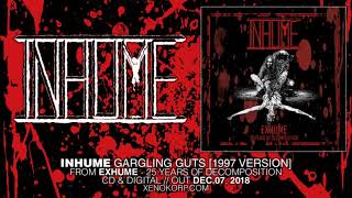 INHUME "Gargling Guts" [1997 version - remastered]
