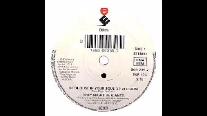 Birdhouse In Your Soul - They Might Be Giants
