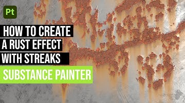 How to create a rust effect with streaks using Substance 3D Painter