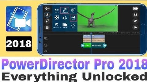 PowerDirector Latest Version 2018 | PowerDirector Bundle Apk 2018 | Fully Unlocked PowerDirector