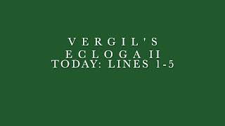 Vergil Ecloga II Lines 1-5