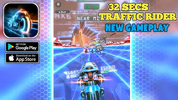 32 Secs: Traffic Rider Gameplay (Android,IOS)