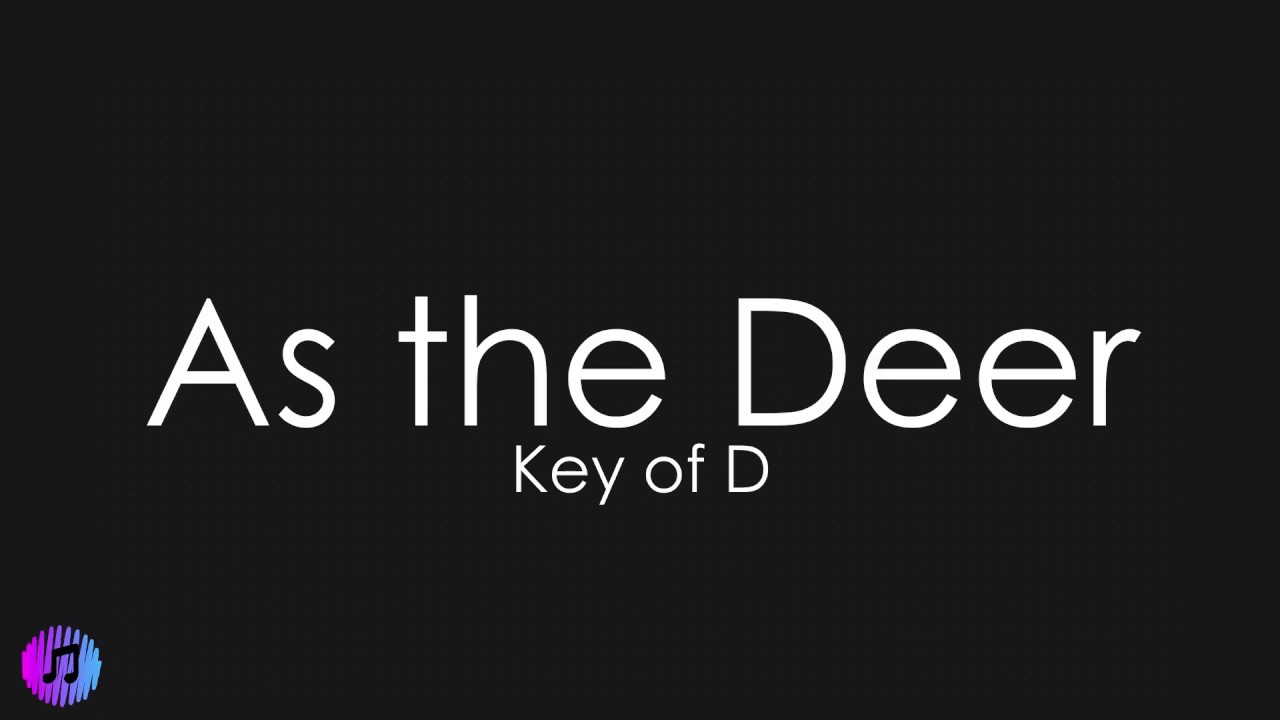 As The Deer Piano Karaoke [Higher Key of D] YouTube