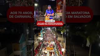 BELL MARQUES AOS 70 ANOS, INICIA MARATONA DE CARNAVAL COM UM NOVO BLOCO EM SALVADOR | #bellmarques