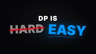 Best Way To Understand Dynamic Programming  - Follow This Approach
