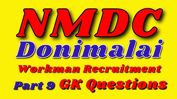 NMDC Donimalai Workman Recruitment | NMDC Donimalai GK Questions