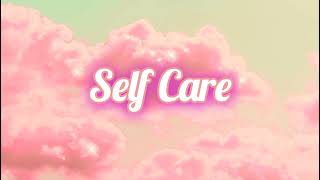 Self Care // Penelope Scott - Lyrics