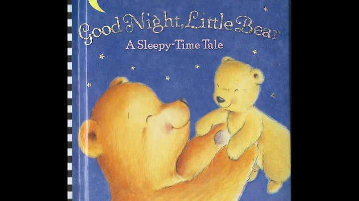 Storytime - Goodnight, Little Bear