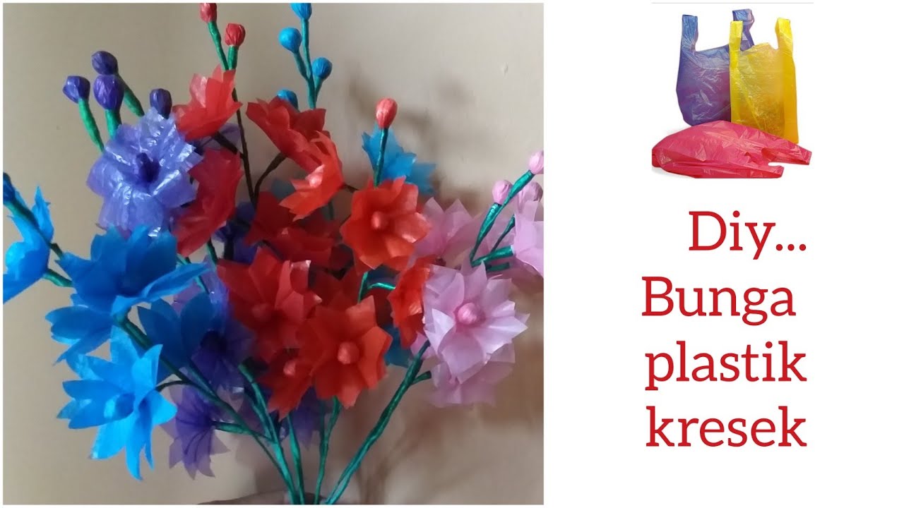  tutorial  membuat bunga  dari  plastik kresek  bekas belanja 