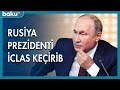 Rusiya Prezidenti iclas keçirib - BAKU TV