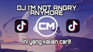 DJ I'M NOT ANGRY ANYMORE SLOW REMIX(CONVA REMIX)