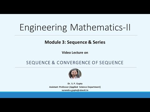 B.TECH | SEQUENCE & SERIES | SEQUENCE & CONVERGENCE OF SEQUENCE | Dr. S ...