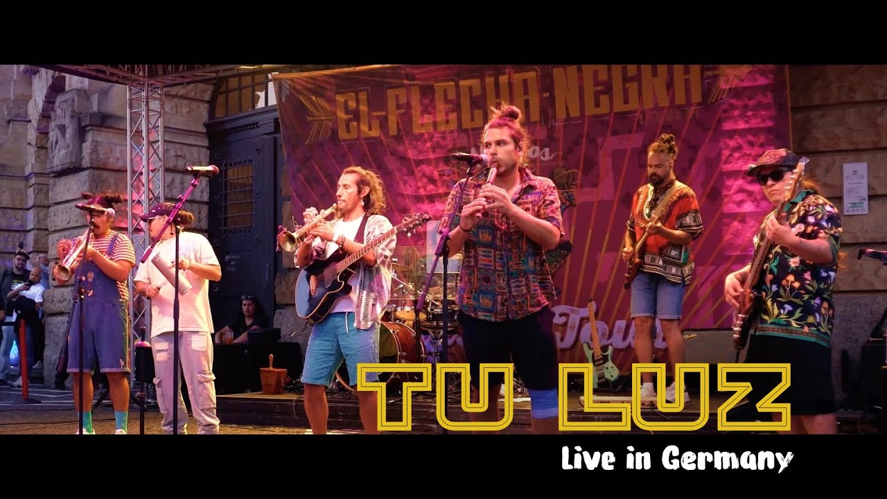 El Flecha Negra - Tu Luz - Live in Germany feat. Pollo & Yoyo González