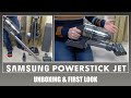 Samsung Powerstick Jet 90 Pro Cordless Vacuum With Cleanstation Unboxing &amp; First Look