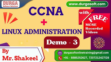 CCNA + LINUX Administration tutorials || Demo - 3 || by Mr. Shakeel On 19-02-2025 @8PM IST