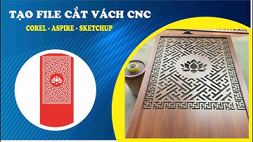 TAO FILE CẮT VÁCH CNC PHÒNG THỜ