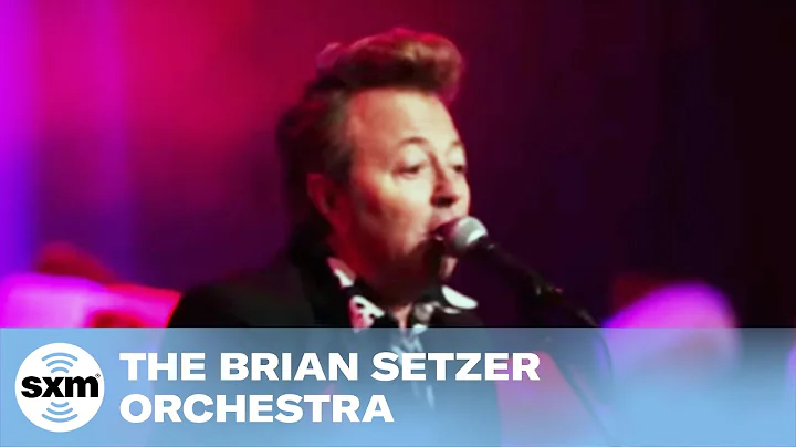 The Brian Setzer Orchestra  Rockin' Around the Christmas Tree [LIVE @ SiriusXM]