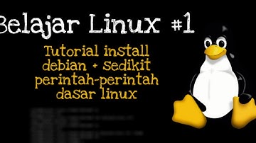 Tutorial install debian + perintah-perintah dasar linux