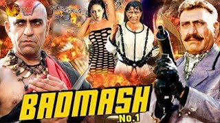 Badmash No.1 Blockbuster Movie Full Movie Amrish Purii Kiran Kumar Superhit Hindi Movie