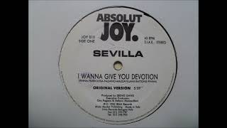 Sevilla -  I Wanna Give You Devotion - 1995