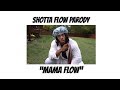 Mama Flow - Shotta Flow Parody