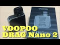 VOOPOO  DRAG Nano 2  エアフローコントロールと3段階出力調整付き、DRAG好きの方に!【VAPEレビュー】