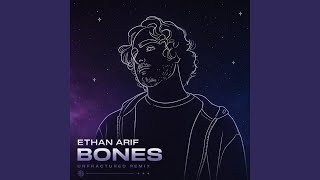 Bones (Unfractured Remix)