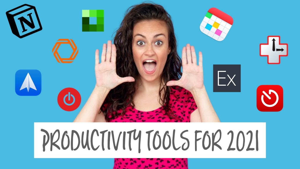 9 Productivity Tools for 2021 - YouTube