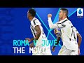 Ronaldo & the Champions battle back! | Roma 2-2 Juventus: The Movie | Serie A TIM Extra