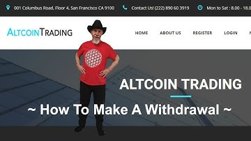 Altcoin Trading - How To Make A Withdrawal by Dennis Hawkins