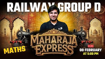 RRB Group D 2025 | Maharaja Express | Railway Group D Maths 2025 | Maths By Utkarsh Sir