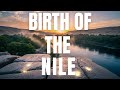 The Origin of the Nile: African Myths of the River That Gave Life