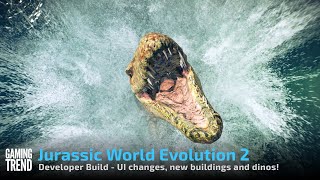 Famous Jurassic World Evolution 2 - Developer Build gameplay - New UI, buildings, and dinos! [Gaming Trend] Profile