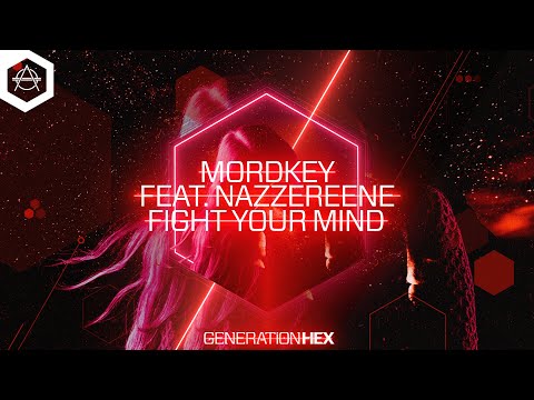 Mordkey - Fight Your Mind ft. Nazzereene (Official Audio)
