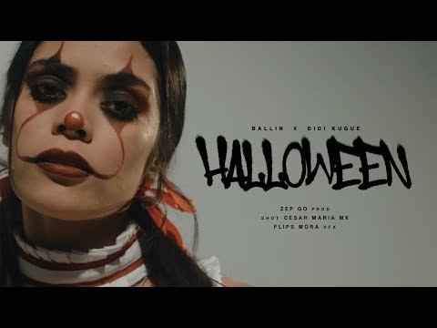 BALLIN Ft. @DIDIKUGUE - Halloween 😈🎃 - (Videoclip)