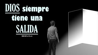 Para Cada Problema Dios Tiene Una Salida