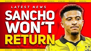 Sancho Transfer Latest! Ten Hag Snubs Bayern! Man Utd News