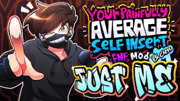 FNF V.S TheMaskedChris | Just Me | Your Painfully Average Self Insert FNF Mod