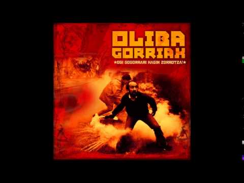 Oliba Gorriak   Ogi gogorrari hagin zorrotza Diska osoa