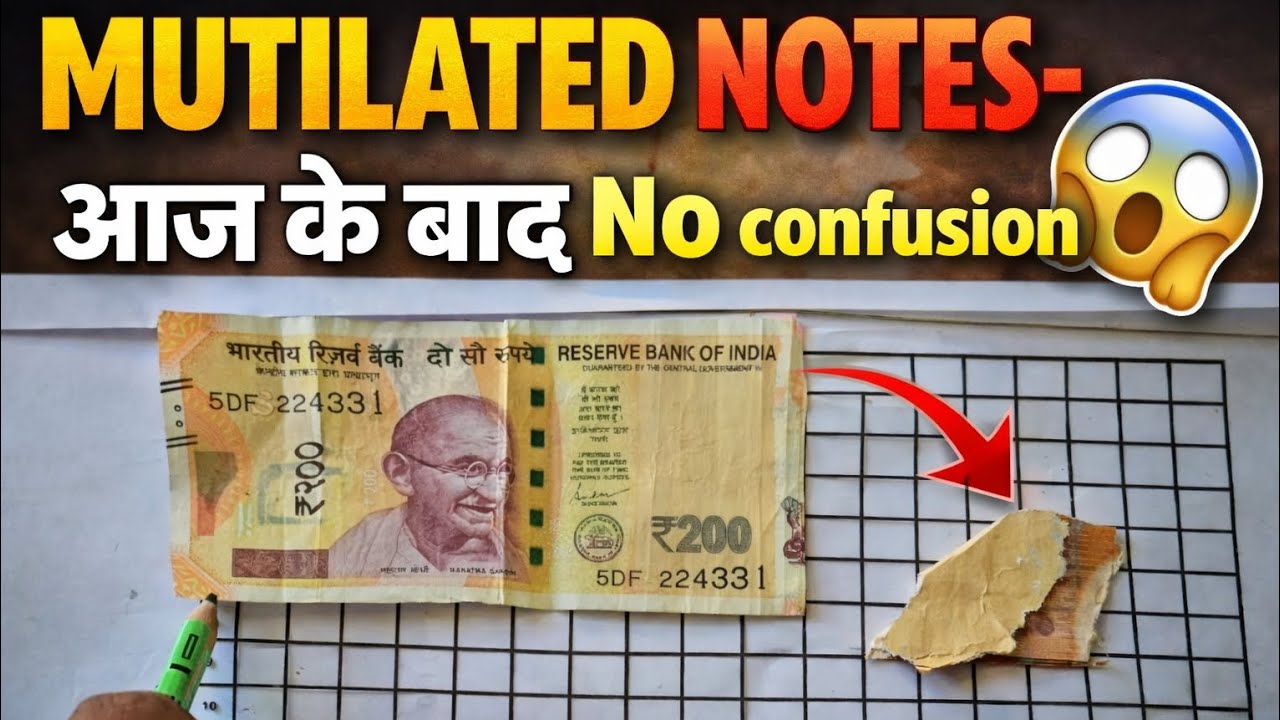 Mutilated Note Examples MUTILATED NOTES:RBI GUIDELINES:अब फटे नोट में गलती नहीं होगी.. - YouTube