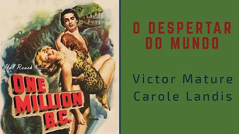 O Despertar do Mundo (1940), com Victor Mature e C...